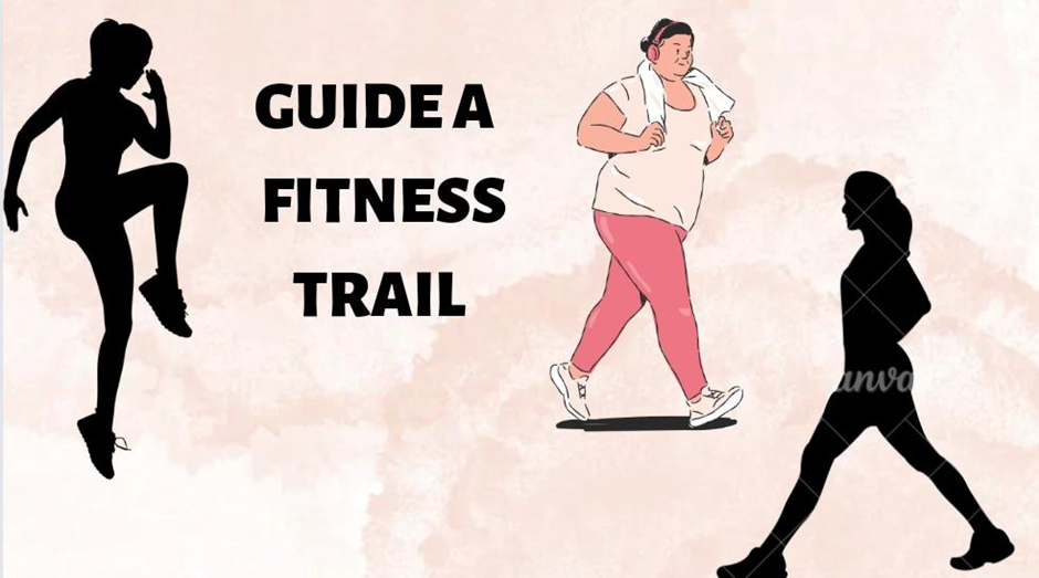 GUIDE A FITNESS TRAIL