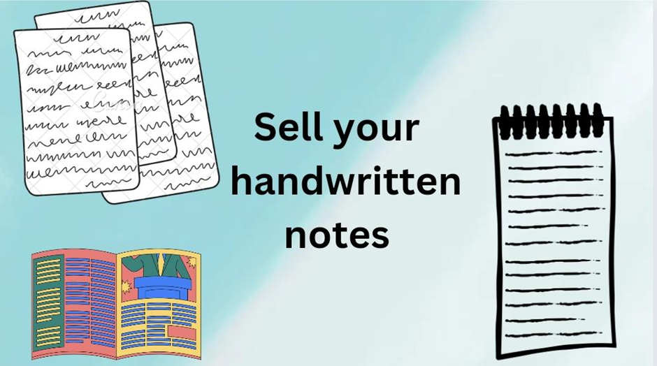 SELL YOUR HANDWRITTEN NOTES